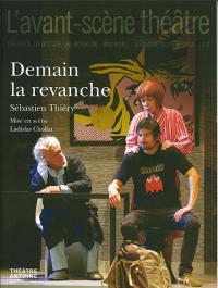 Acheter le livre : Demain la revanche librairie du spectacle