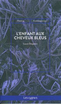 Acheter le livre : L'Enfant aux cheveux bleus librairie du spectacle