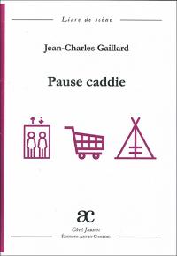 Acheter le livre : Pause Caddie librairie du spectacle