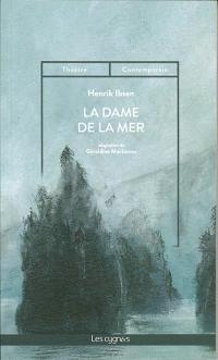 Acheter le livre : La Dame de la mer librairie du spectacle