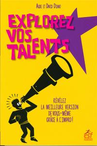 Acheter le livre : Explorez vos talents librairie du spectacle