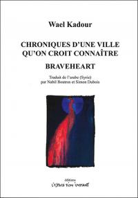 Chroniques d'une ville qu'on croit connaître.