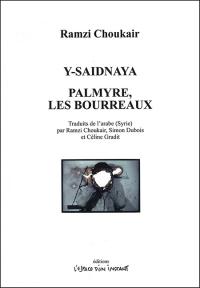 Acheter le livre : Palmyre les bourreaux librairie du spectacle