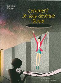 Acheter le livre : Comment je suis devenue Olivia librairie du spectacle