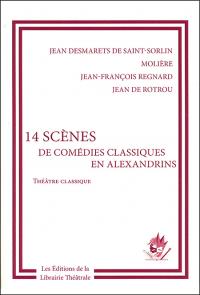 14 scènes de comédies classiques en alexandrins