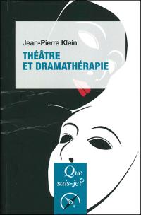 Acheter le livre : Théâtre et Dramathérapie librairie du spectacle