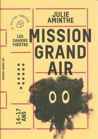 Acheter le livre : Mission Grand Air librairie du spectacle