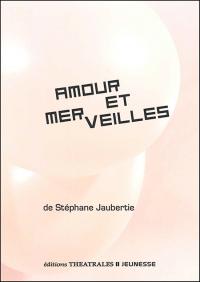 Amour et merveilles