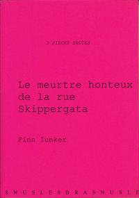 Le Meurtre honteux de la rue Skippergata