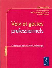 Acheter le livre : Voix et gestes professionnels librairie du spectacle