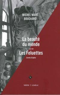 Les Feluettes
