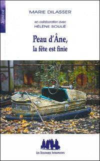 Acheter le livre : Peau d'âne la fête est finie librairie du spectacle