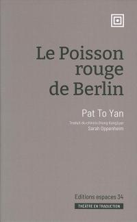 Acheter le livre : Le Poisson rouge de Berlin librairie du spectacle