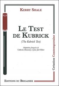 Acheter le livre : Le Test de Kubrick librairie du spectacle