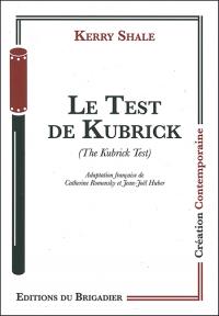 Acheter le livre : Le Test de Kubrick librairie du spectacle