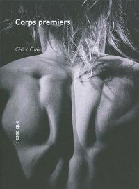 Acheter le livre : Corps premiers librairie du spectacle