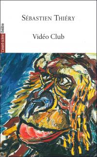 Acheter le livre : Vidéo Club librairie du spectacle