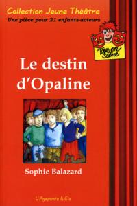 Le Destin d'Opaline