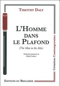 Acheter le livre : L'Homme dans le plafond librairie du spectacle