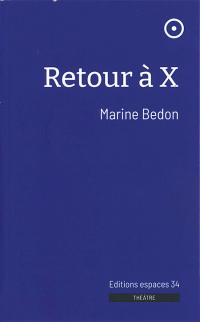 Retour à X