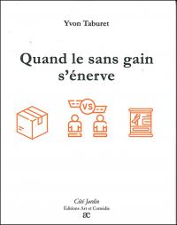 Acheter le livre : Quand le sans gain s'énerve librairie du spectacle