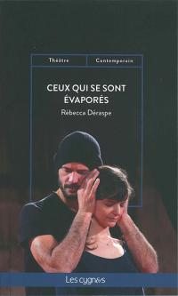 Acheter le livre : Ceux qui se sont évaporés librairie du spectacle