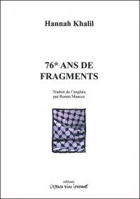 76 ans de fragments