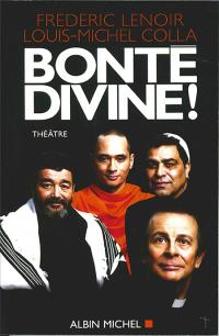 Acheter le livre : Bonté divine ! librairie du spectacle