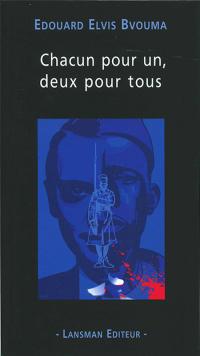 Chacun pour un deux pour tous