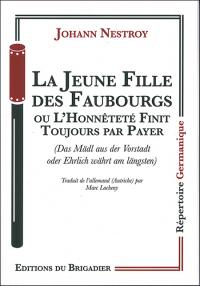 La Jeune File des faubourgs ou l'honnêteté finit toujours pas payer
