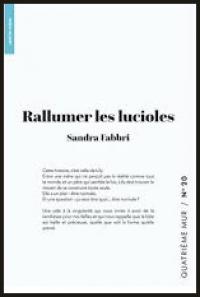 Rallumer les lucioles