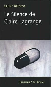 le-silence-de-claire-lagrange