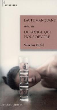 Du songe qui nous dévore