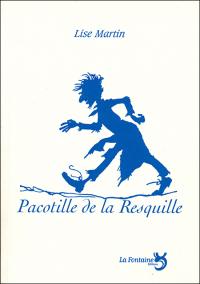 Acheter le livre : Pacotille de la Resquille librairie du spectacle