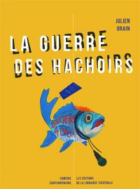 la-guerre-des-hachoirs