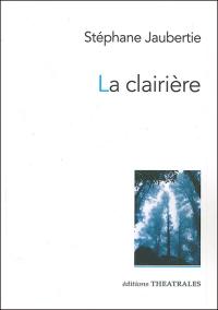 la-clairiere