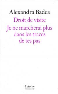 Je ne marcherai plus dans les traces de tes pas