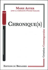 Chronique(S)