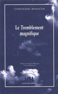 Le Tremblement magnifique