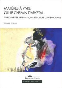 matieres-a-vivre-ou-le-chemi-d-arketal