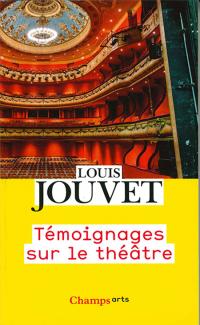 Témoignages sur le théâtre