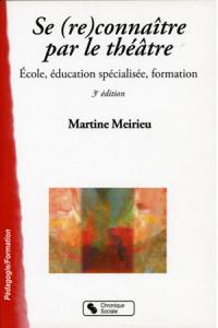 Acheter le livre : Se reconnaitre par le théâtre librairie du spectacle
