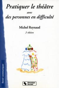Pratiquer le théâtre avec des personnes en difficulté