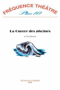 La guerre des piscines