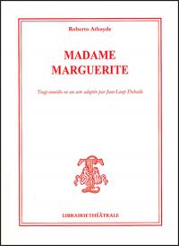 Acheter le livre : Madame Marguerite librairie du spectacle