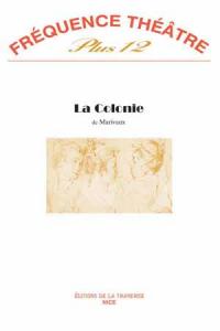 Acheter le livre : La colonie librairie du spectacle