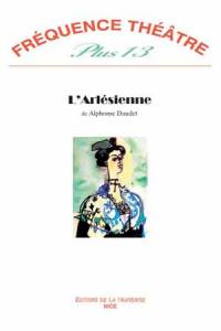 Acheter le livre : L'Arlésienne librairie du spectacle