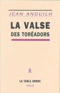 La Valse des Toréadors