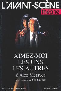 Acheter le livre : Aimez-moi les uns les autres librairie du spectacle