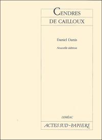 Acheter le livre : Cendres de cailloux librairie du spectacle